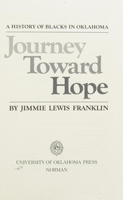 Journey toward hope : a history of blacks in Oklahoma /