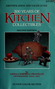 300 years of kitchen collectibles /