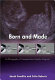 Born and made : an ethnography of preimplantation genetic diagnosis /
