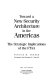 Toward a new security architecture in the Americas : the strategic implications of the FTAA /