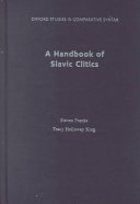 A handbook of Slavic clitics /