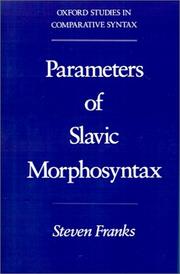 Parameters of Slavic morphosyntax /