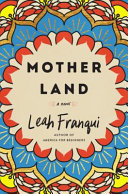 Mother land : a novel /