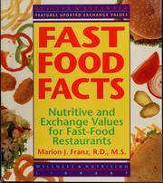 Fast food facts : nutritive and exchange values for fast-food restaurants /