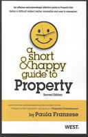 A short & happy guide to property /
