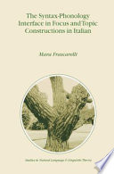 The Syntax-Phonology Interface in Focus and Topic Constructions in Italian /