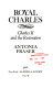 Royal Charles : Charles II and the Restoration /