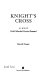 Knight's cross : a life of Field Marshal Erwin Rommel /