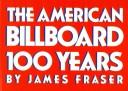 The American billboard : 100 years /