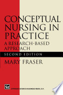 Conceptual nursing in practice : a research-based approach /