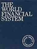 The world financial system /