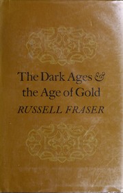 The Dark Ages & the Age of Gold /