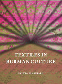 Textiles in Burman culture /
