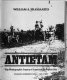 Antietam : the photographic legacy of America's bloodiest day /