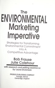 The environmental marketing imperative : strategies for transforming environmental commitment into a competitive advantage /