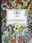 Ash : a novel /