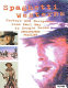 Spaghetti westerns : cowboys and Europeans from Karl May to Sergio Leone /