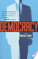 Democracy : a play /