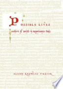 Possible lives : authors and saints in Renaissance Italy /