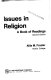Issues in religion : a book of readings /