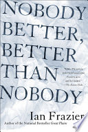 Nobody better, better than nobody /