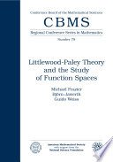 Littlewood-Paley theory and the study of function spaces /