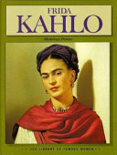 Frida Kahlo : mysterious painter /