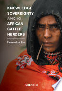 Knowledge sovereignty among African cattle herders /