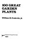 100 great garden plants /