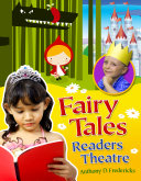 Fairy tales readers theatre /