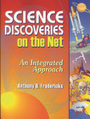Science discoveries on the Net : an integrated approach /