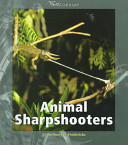 Animal sharpshooters /