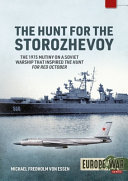 The hunt for the Storozhevoy: the 1975 Soviet Navy mutiny in the Baltic /