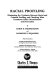 Racial profiling : eliminating the confusion between racial and criminal profiling and clarifying what constitutes unfair discrimination and persecution /