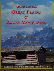 Preserving the Great Plains & Rocky Mountains /