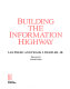 Building the information highway /