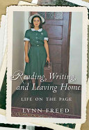 Reading, writing, and leaving home : life on the page /