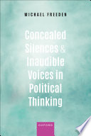 Concealed Silences and Inaudible Voices in Political Thinking /