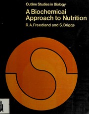 A biochemical approach to nutrition /