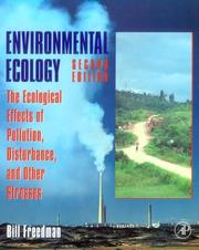 Environmental ecology : the ecological effects of pollution, disturbance, and other stresses /