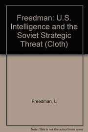 US intelligence and the Soviet strategic threat /