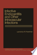 Infective Endocarditis and Other Intravascular Infections /