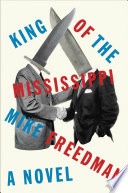 King of the Mississippi : a novel /