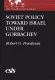 Soviet policy toward Israel under Gorbachev /