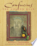 Confucius : the golden rule /