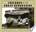 Children of the Great Depression /