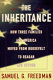 The inheritance : how three families and America moved from Roosevelt to Reagan and beyond /