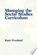 Managing the social studies curriculum /