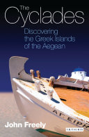 The Cyclades : discovering the Greek Islands of the Aegean /