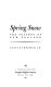 Spring snow : the seasons of New England : from the Old farmer's almanac /